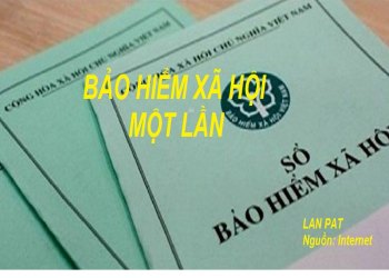 dieu-kien-va-muc-huong-bao-hiem-xa-hoi-mot-lan-nam-2021